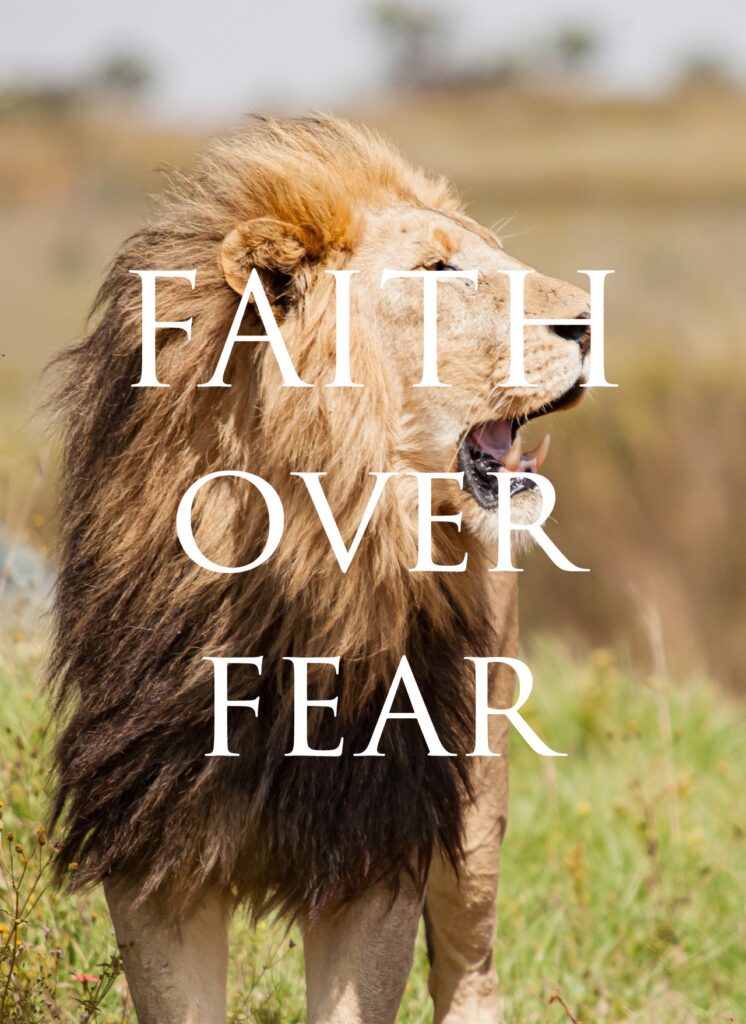 FAITH over fear